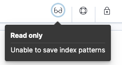 Example of Index Pattern Management’s read only access indicator in Kibana’s header