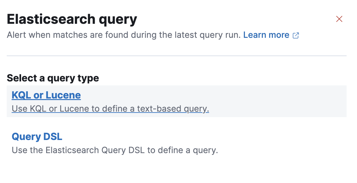 Select a KQL or Lucene query type for your Elasticsearch query rules