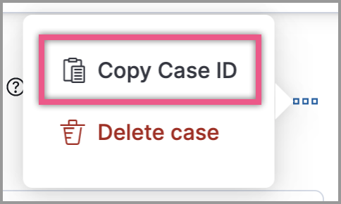 Copy Case ID option in More actions menu 40%
