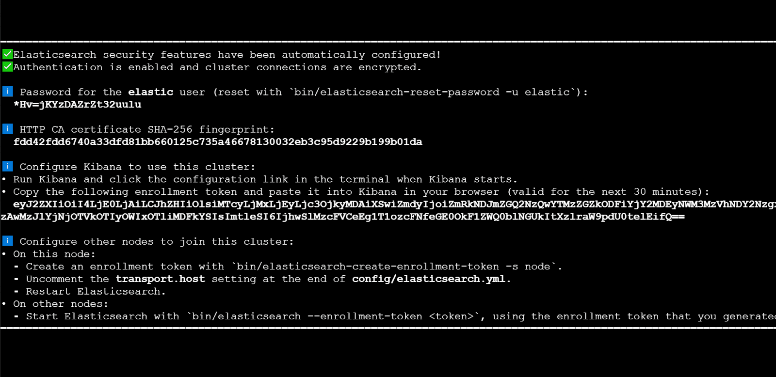 Security certificates and credentials generated by Elasticsearch in first setup.