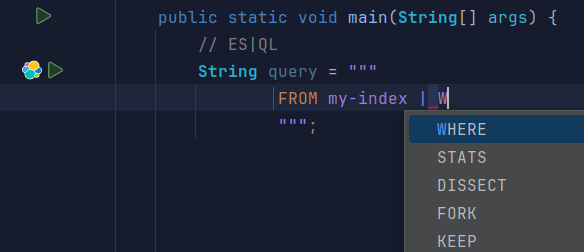 Java editor showing an ES|QL query with an autocomplete menu listing keywords like WHERE, STATS, DISSECT, FORK, and KEEP.