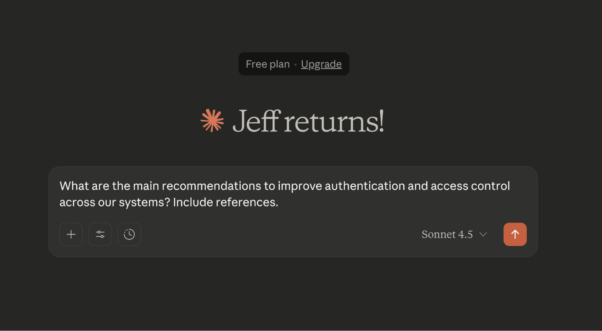 Claude Desktop chat, with the note, "Jeff returns," plus a new user question, "What are the main recommendations to improve authentication and access control across our systems? Include references."